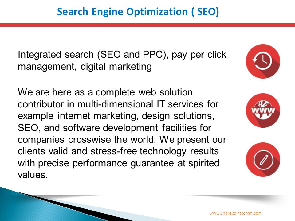 Integrated search (SEO and PPC), pay per click management, digital marketing We are here as a complete web solution contributor in multi-dimensional IT services for example internet marketing, design solutions, SEO, and software development facilities for companies crosswise the world.