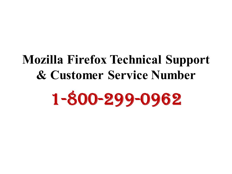 Mozilla Firefox Technical Support & Customer Service Number