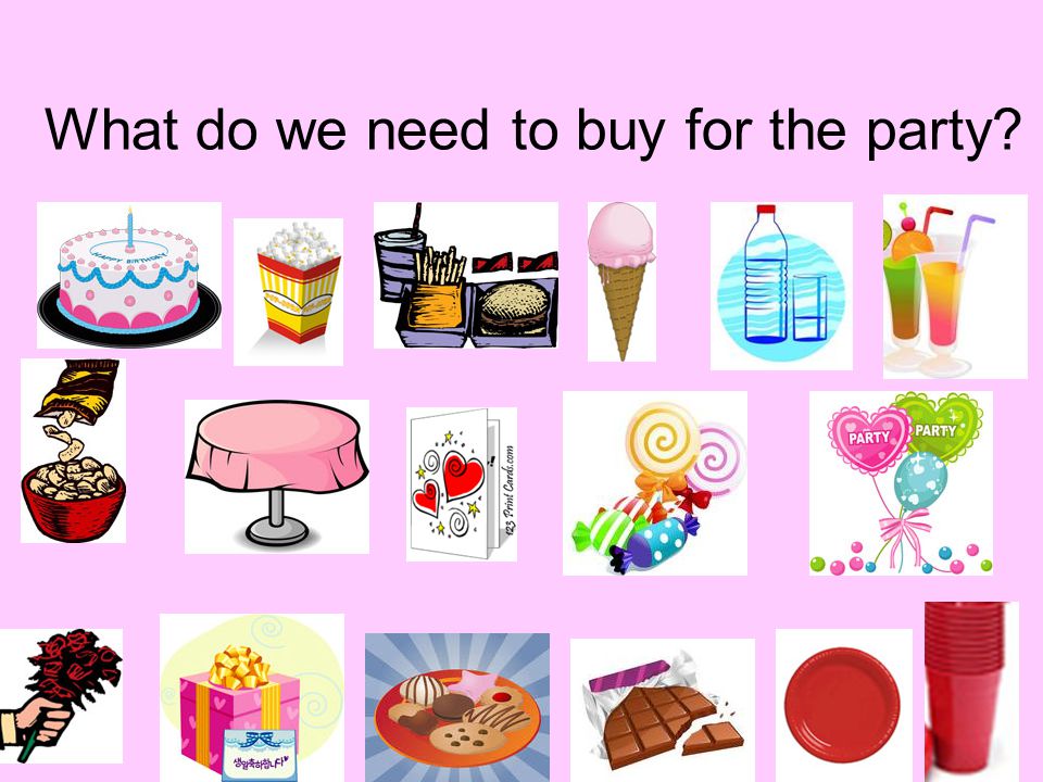What do we need to buy for the party