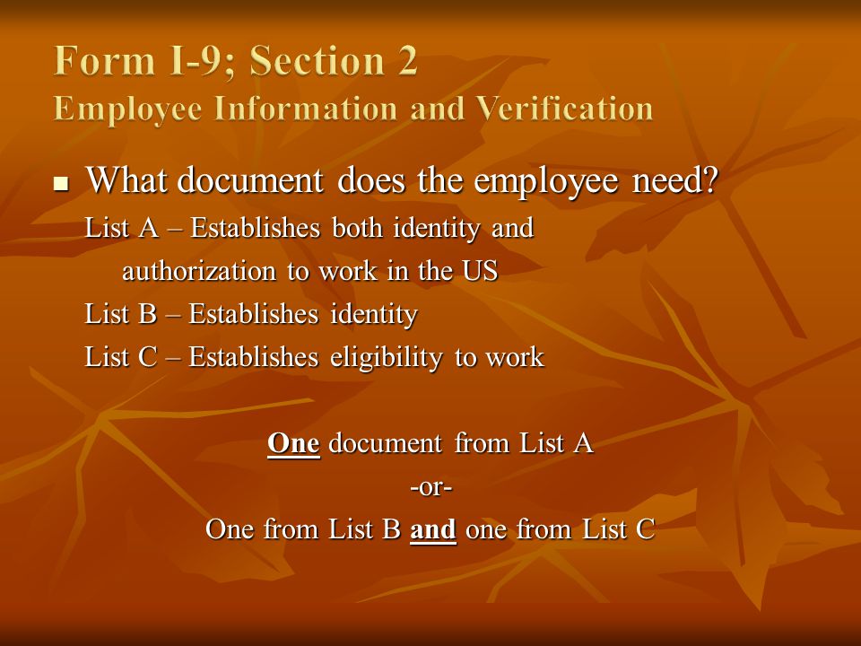 What document does the employee need. What document does the employee need.