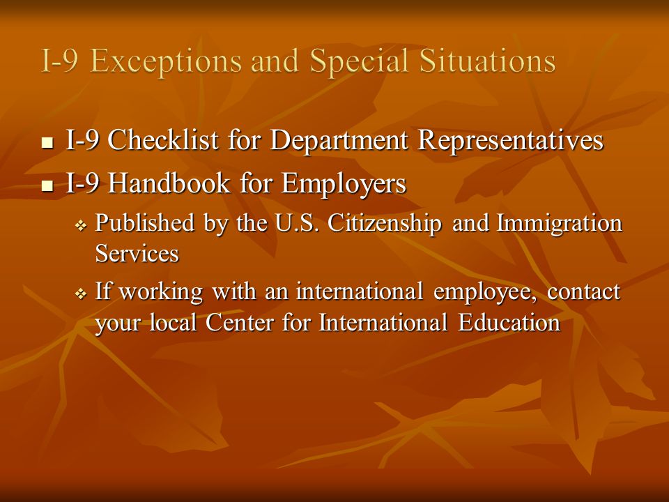 I-9 Checklist for Department Representatives I-9 Checklist for Department Representatives I-9 Handbook for Employers I-9 Handbook for Employers Published by the U.S.