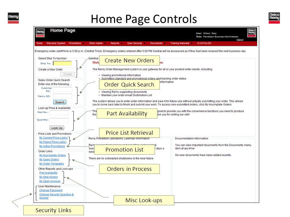 Home Page Controls Order Quick Search Price List Retrieval Promotion List Orders in Process Misc Look-ups Security Links Create New Orders Part Availability