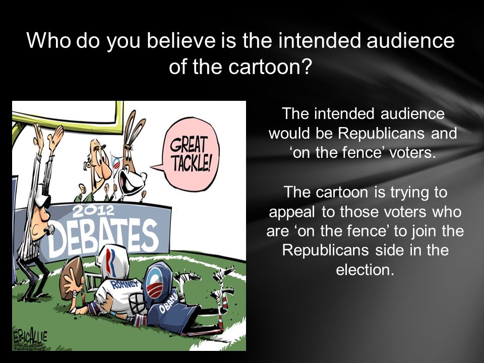 Who do you believe is the intended audience of the cartoon.