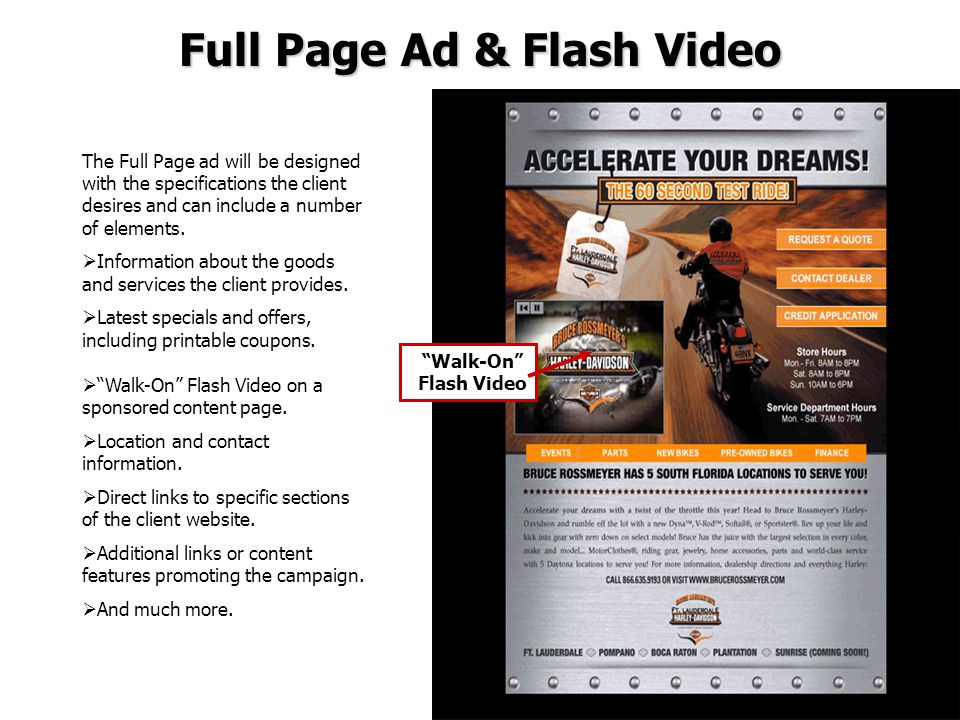 Full Page Ad & Flash Video The Full Page ad will be designed with the specifications the client desires and can include a number of elements.