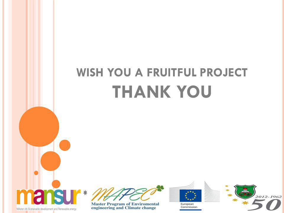 WISH YOU A FRUITFUL PROJECT THANK YOU