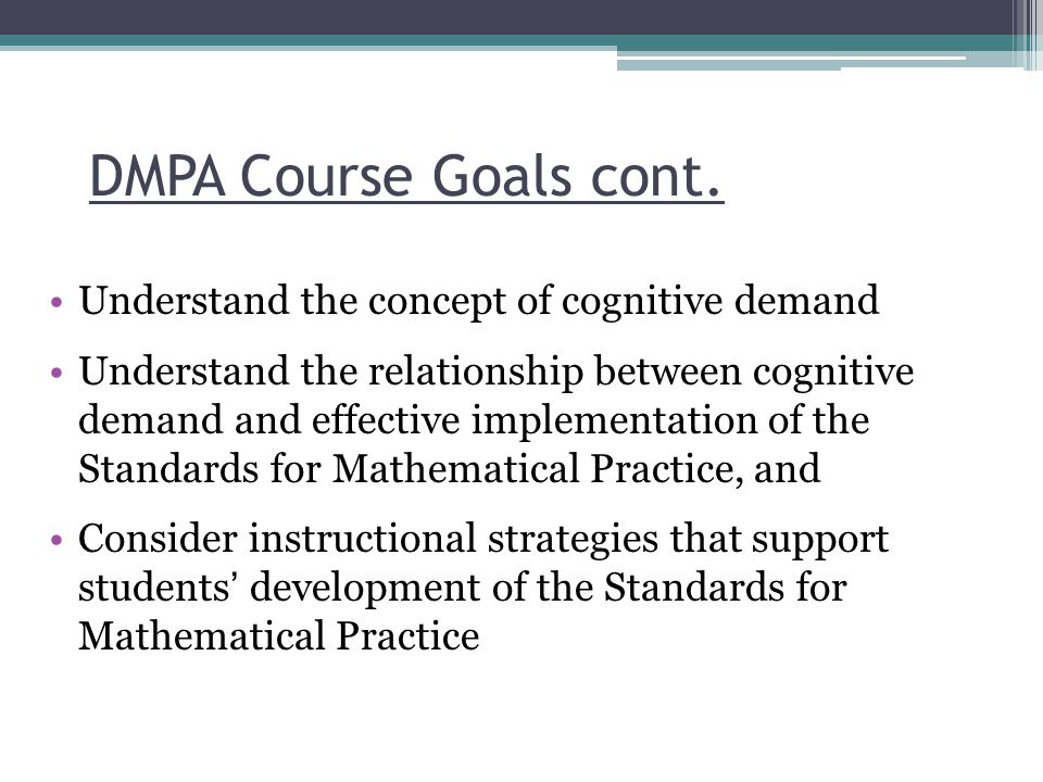 DMPA Course Goals cont.