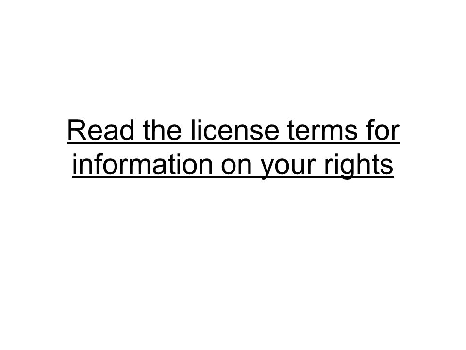 Read the license terms for information on your rights