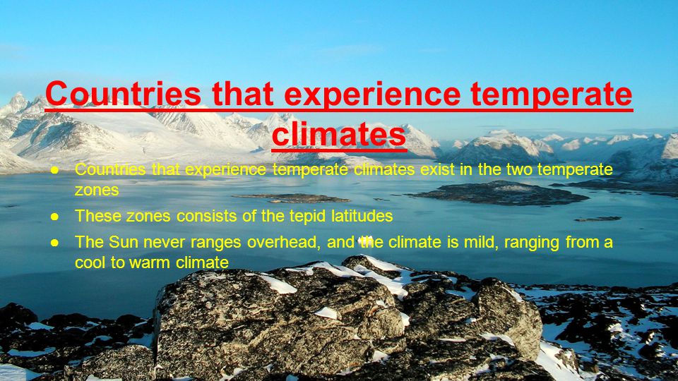 Temperate Climate Done by Loke Tze Hng (19), Julius Chua (3) Daniel Lee  (4), Bryan Wee (26) 2i1. - ppt download