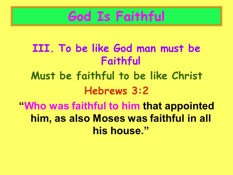 God Is Faithful III.