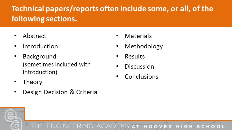 Technical papers/reports often include some, or all, of the following sections.