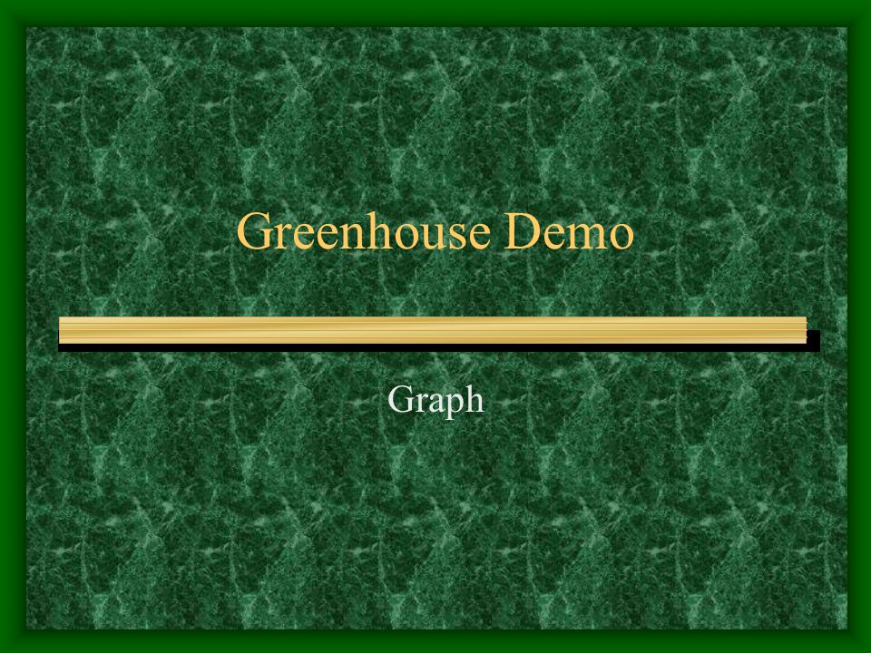 Greenhouse Demo Graph