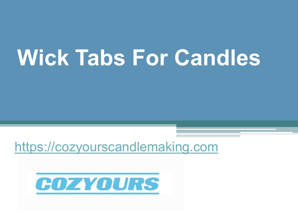 Wick Tabs For Candles
