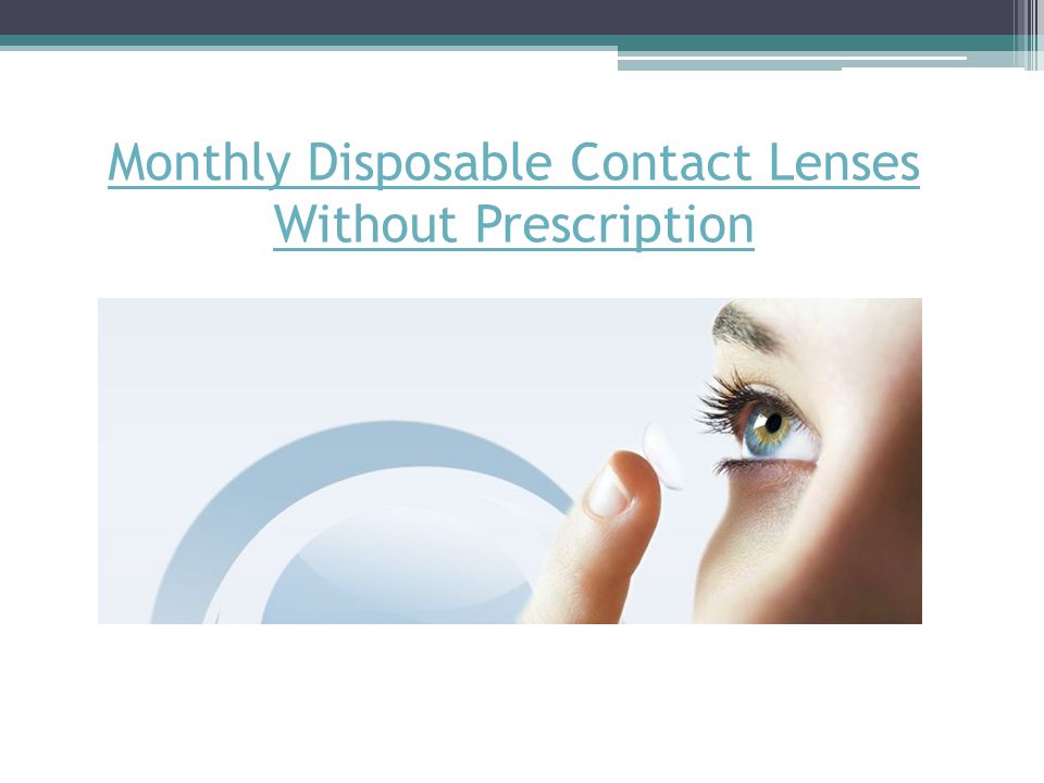 Monthly Disposable Contact Lenses Without Prescription