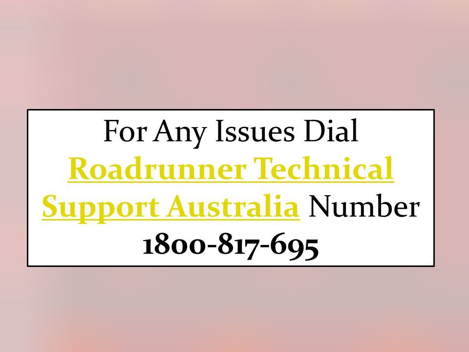 For Any Issues Dial Roadrunner Technical Support Australia Number Roadrunner Technical Support Australia
