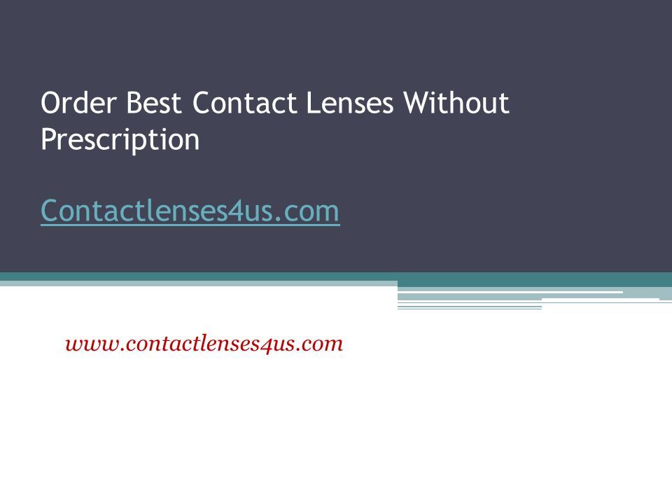 Order Best Contact Lenses Without Prescription Contactlenses4us.com Contactlenses4us.com
