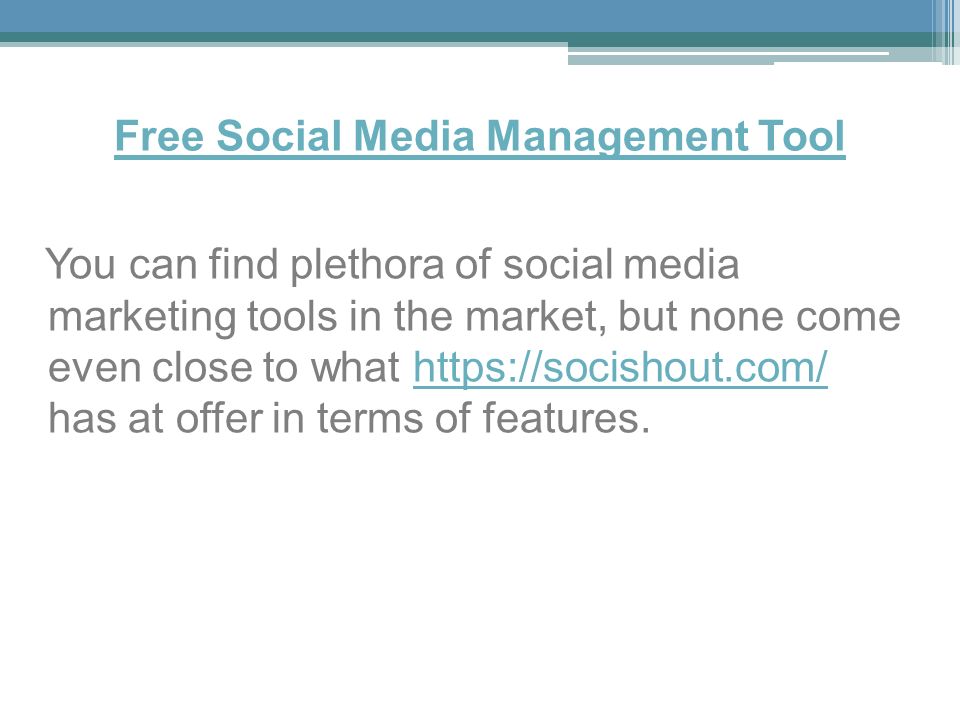 Free Social Media Management Tool You can find plethora of social media marketing tools in the market, but none come even close to what   has at offer in terms of features.