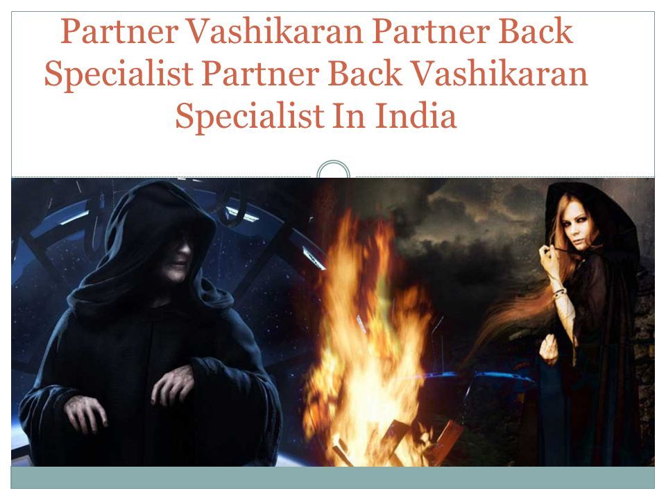 Partner Vashikaran Partner Back Specialist Partner Back Vashikaran Specialist In India