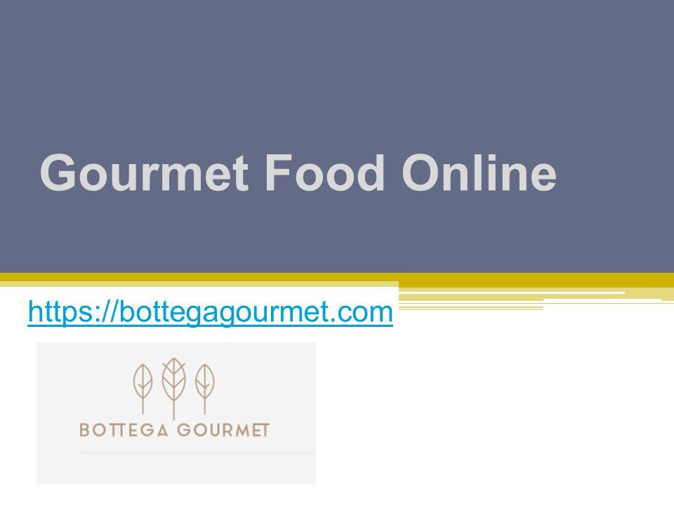 Gourmet Food Online