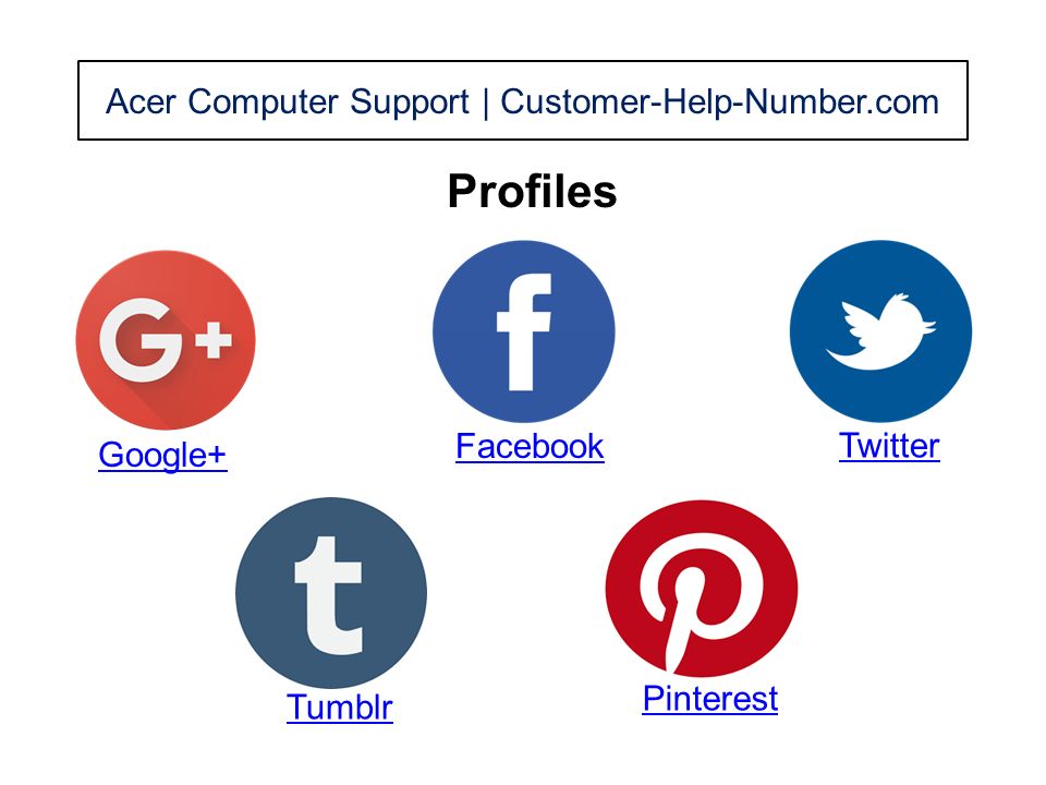 Acer Computer Support | Customer-Help-Number.com Profiles Facebook Google+ Twitter Tumblr Pinterest