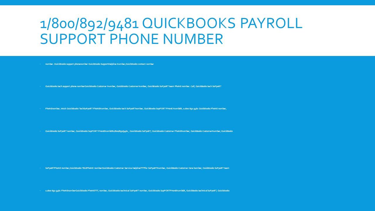 1/800/892/9481 QUICKBOOKS PAYROLL SUPPORT PHONE NUMBER  number.