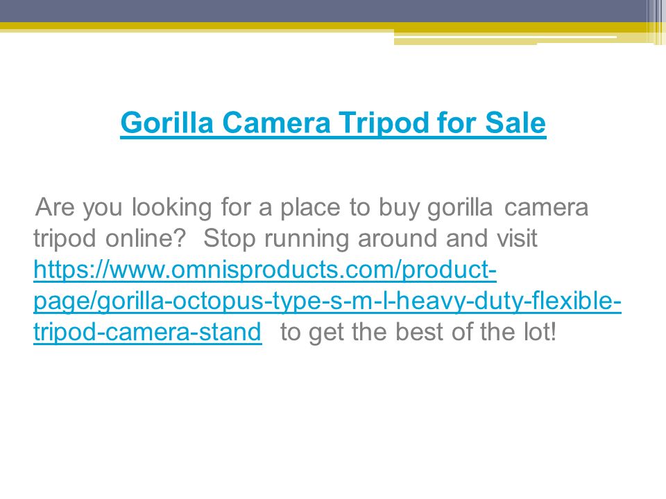 Gorilla Camera Tripod for Sale Are you looking for a place to buy gorilla camera tripod online.