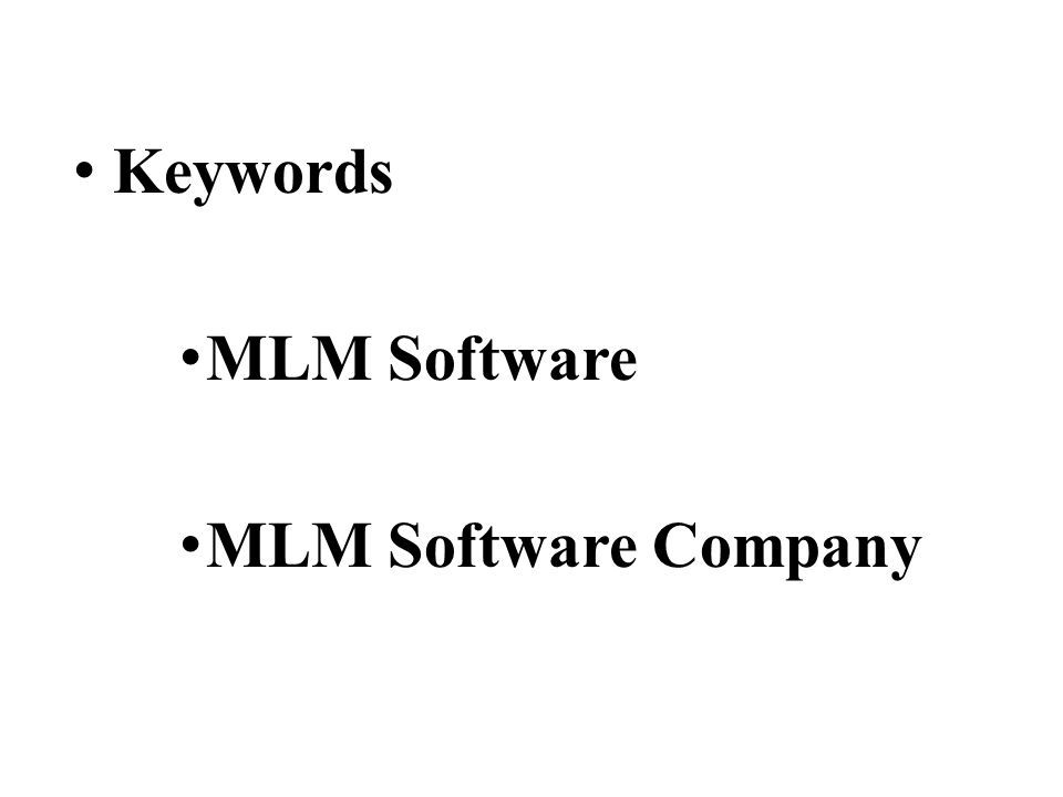 Keywords MLM Software MLM Software Company