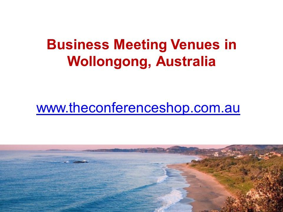 Business Meeting Venues in Wollongong, Australia