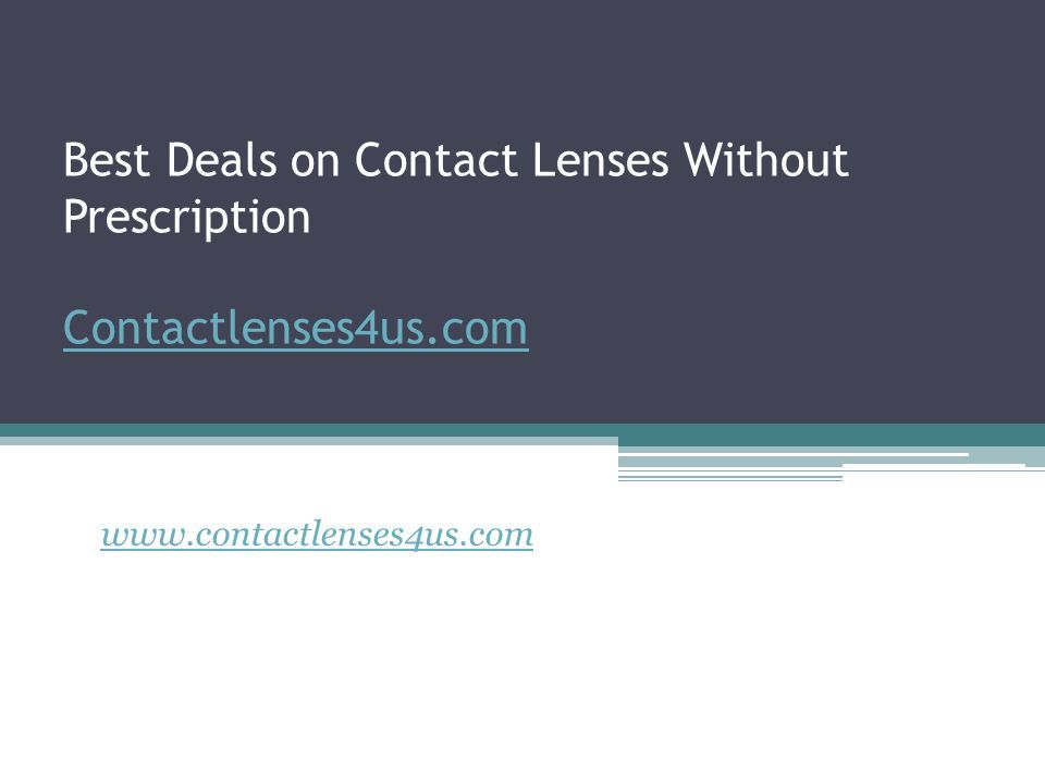 Best Deals on Contact Lenses Without Prescription Contactlenses4us.com Contactlenses4us.com