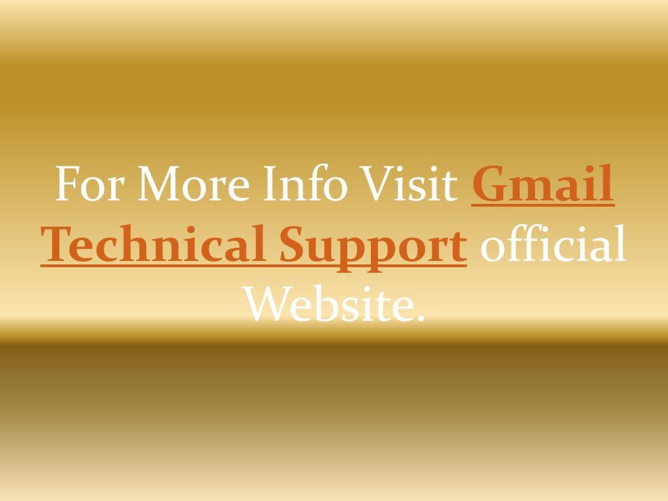 For More Info Visit Gmail Technical Support official Website.Gmail Technical Support