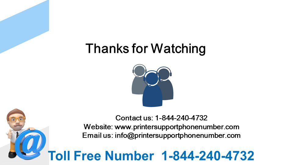 Thanks for Watching Contact us: Website:    us: Toll Free Number