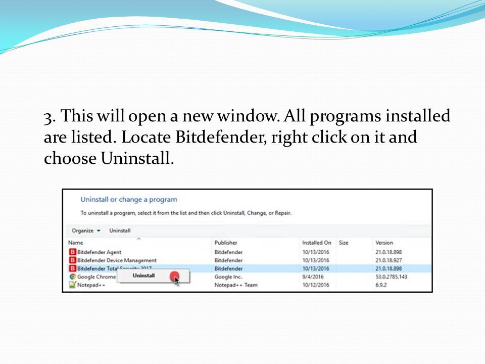 3. This will open a new window. All programs installed are listed.