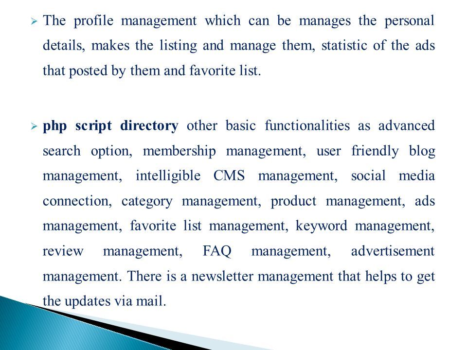  The profile management which can be manages the personal details, makes the listing and manage them, statistic of the ads that posted by them and favorite list.