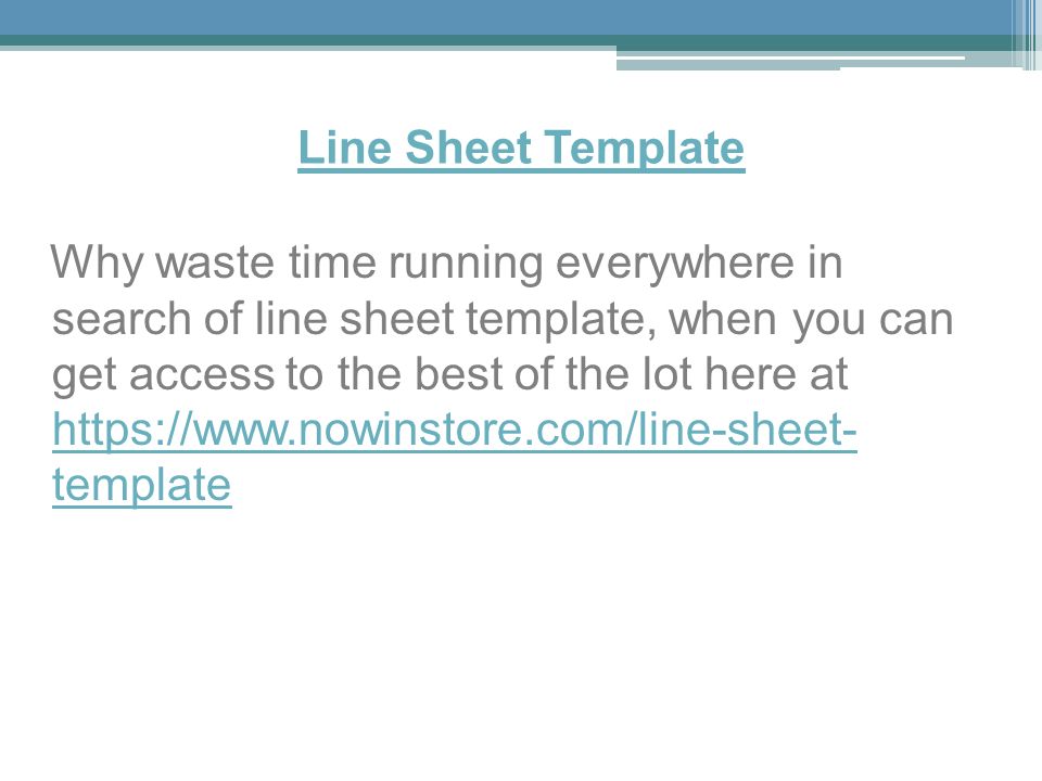 Line Sheet Template Why waste time running everywhere in search of line sheet template, when you can get access to the best of the lot here at   template   template