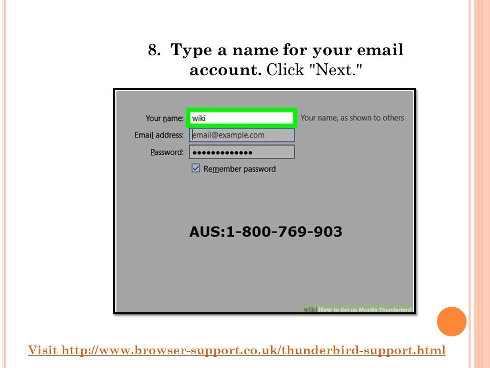 7. Type your  address for the Incoming User Name and Outgoing User Name.
