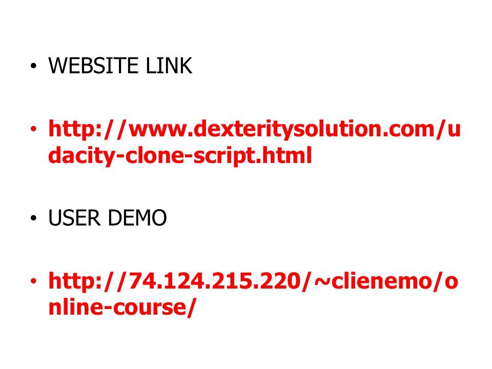 WEBSITE LINK   dacity-clone-script.html USER DEMO   nline-course/