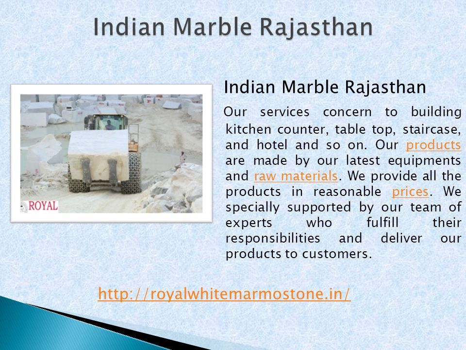 Indian Marble Rajasthan Our services concern to building kitchen counter, table top, staircase, and hotel and so on.