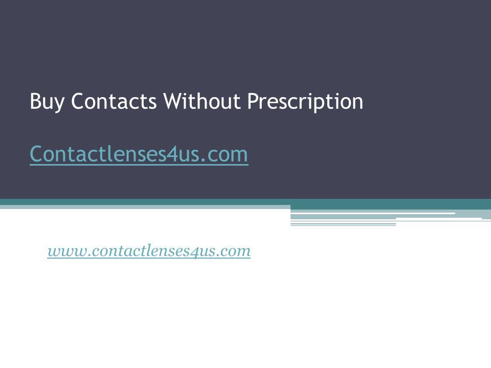 Buy Contacts Without Prescription Contactlenses4us.com Contactlenses4us.com