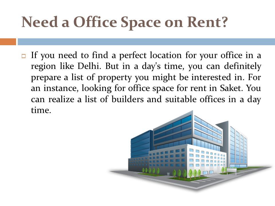 Need a Office Space on Rent.