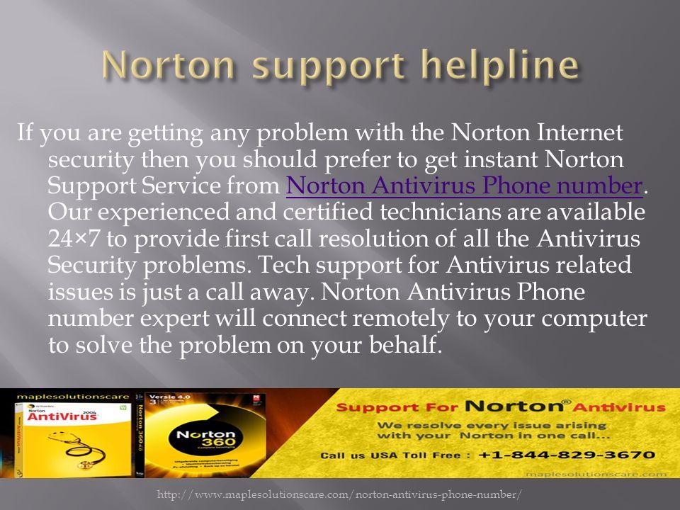 If you are getting any problem with the Norton Internet security then you should prefer to get instant Norton Support Service from Norton Antivirus Phone number.