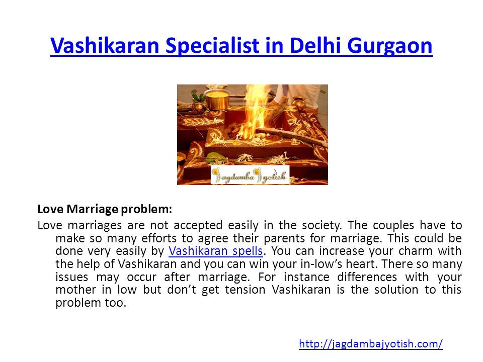 Vashikaran Specialist in Delhi Gurgaon Love Marriage problem: Love marriages are not accepted easily in the society.