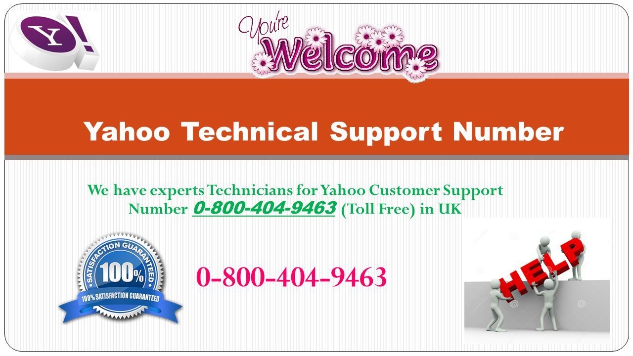 We have experts Technicians for Yahoo Customer Support Number (Toll Free) in UK Yahoo Technical Support Number