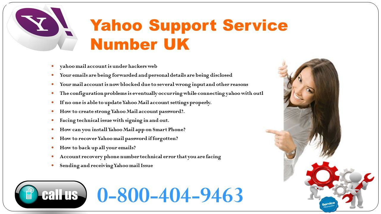 Yahoo Support Service Number UK yahoo mail account is under hackers web Your  s are being forwarded and personal details are being disclosed Your mail account is now blocked due to several wrong input and other reasons The configuration problems is eventually occurring while connecting yahoo with outlook If no one is able to update Yahoo Mail account settings properly.