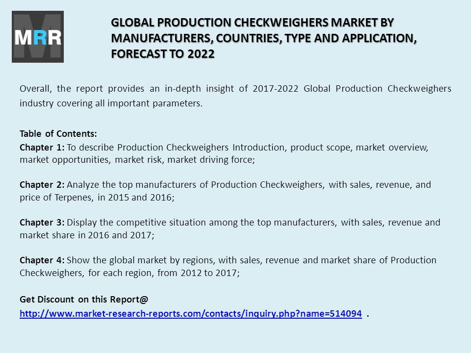 Overall, the report provides an in-depth insight of Global Production Checkweighers industry covering all important parameters.
