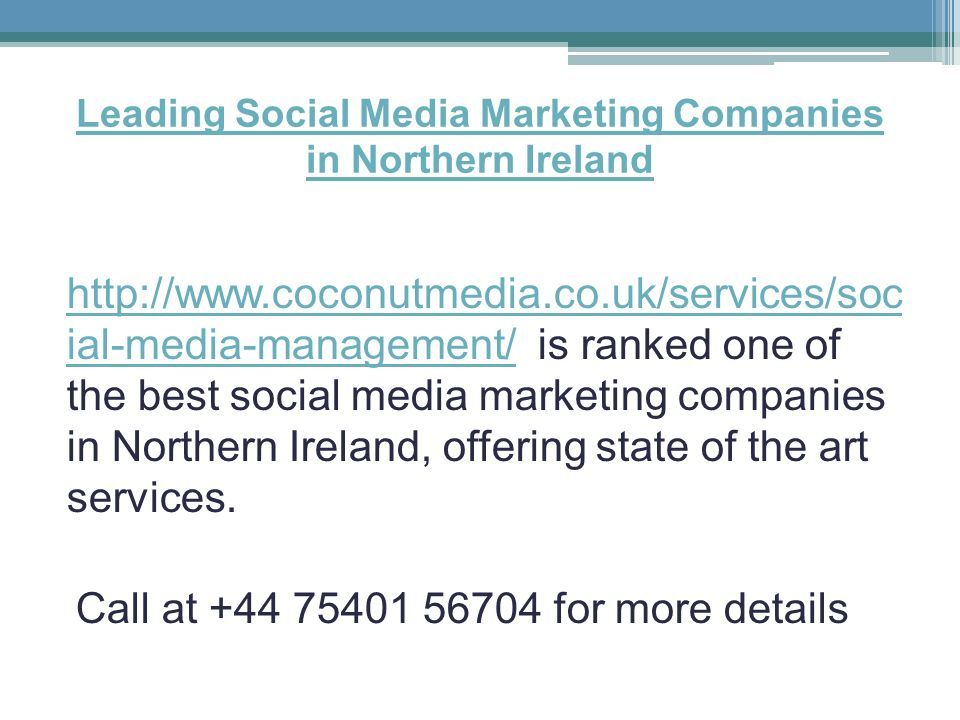 Leading Social Media Marketing Companies in Northern Ireland   ial-media-management/ is ranked one of the best social media marketing companies in Northern Ireland, offering state of the art services.