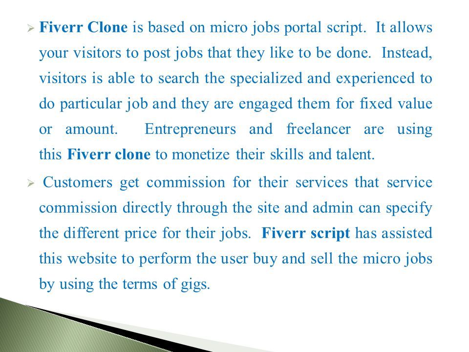  Fiverr Clone is based on micro jobs portal script.