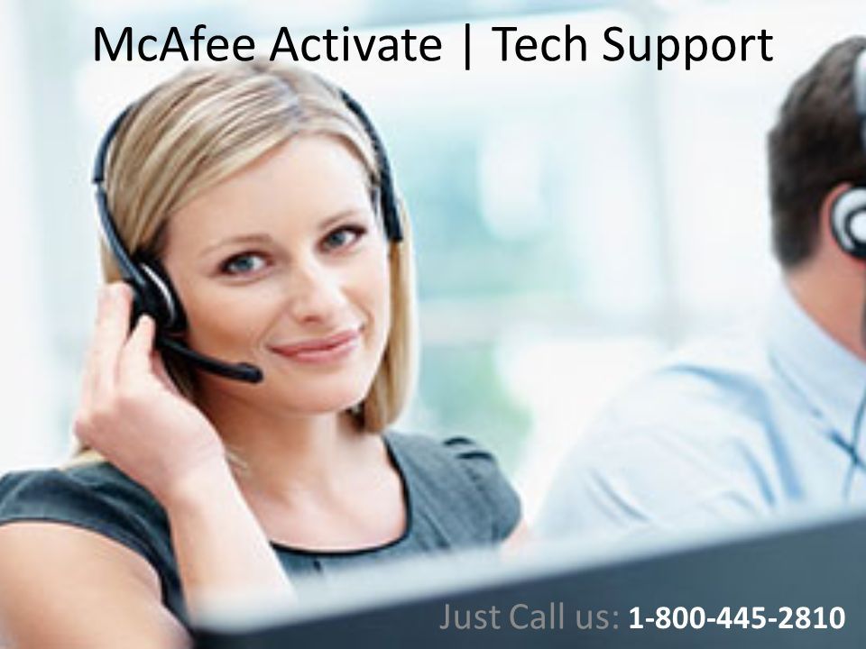 McAfee Activate | Tech Support Just Call us: