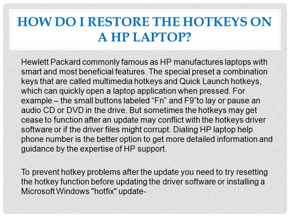Hewlett Packard commonly famous as HP manufactures laptops with smart and most beneficial features.