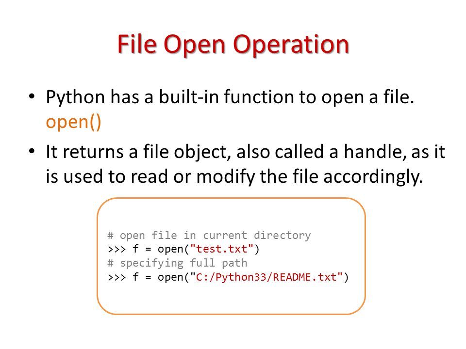 Python File Handling, Working with File Objects