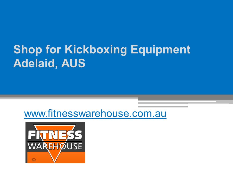 Shop for Kickboxing Equipment Adelaid, AUS