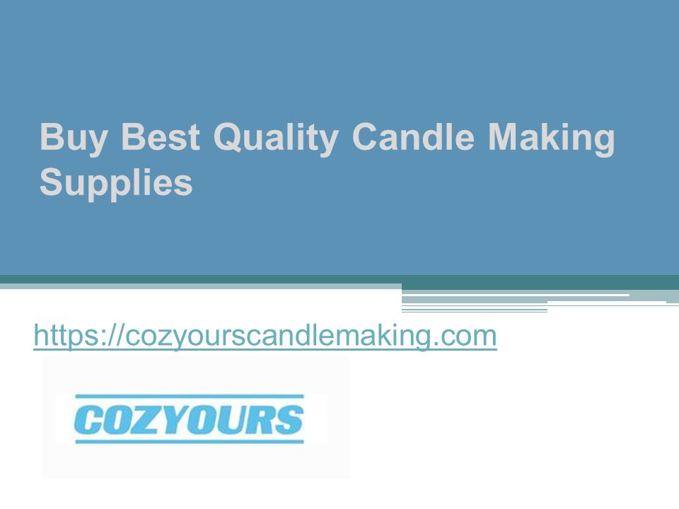 Buy Best Quality Candle Making Supplies